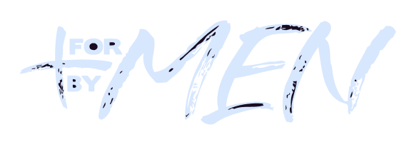 For Men, By Men